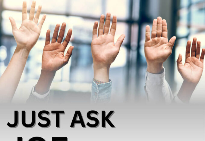 a crowd of hands raised. "Just ask Joe..." text in the bottom right corner